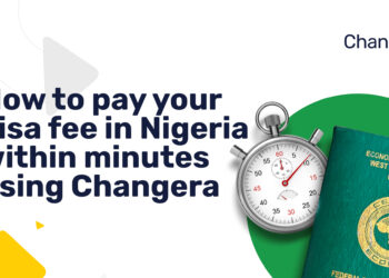 How to Pay Your Visa Fee in Nigeria Within Minutes Using Changera