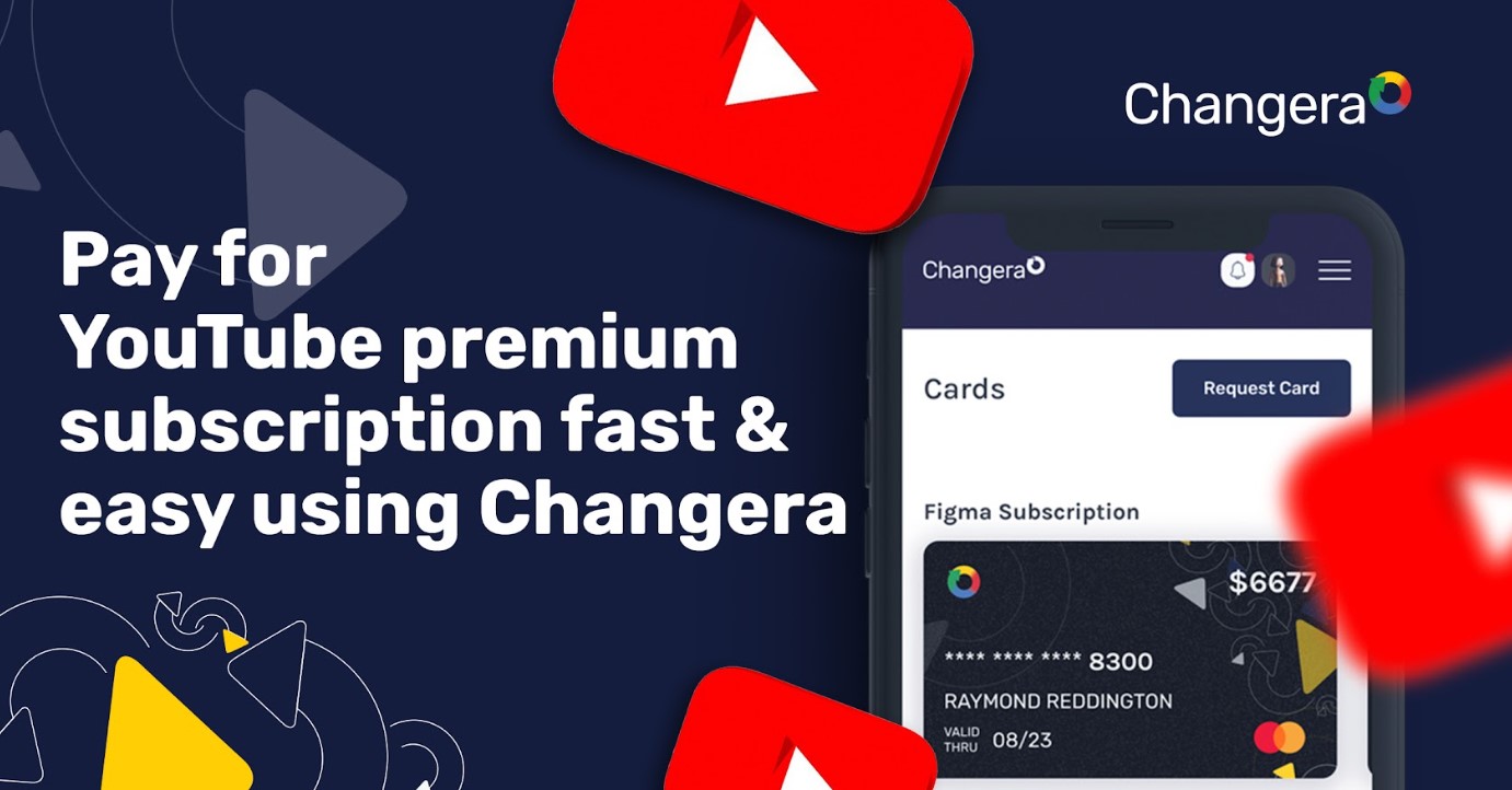Pay for YouTube Premium Subscription Fast & Easy Using Changera