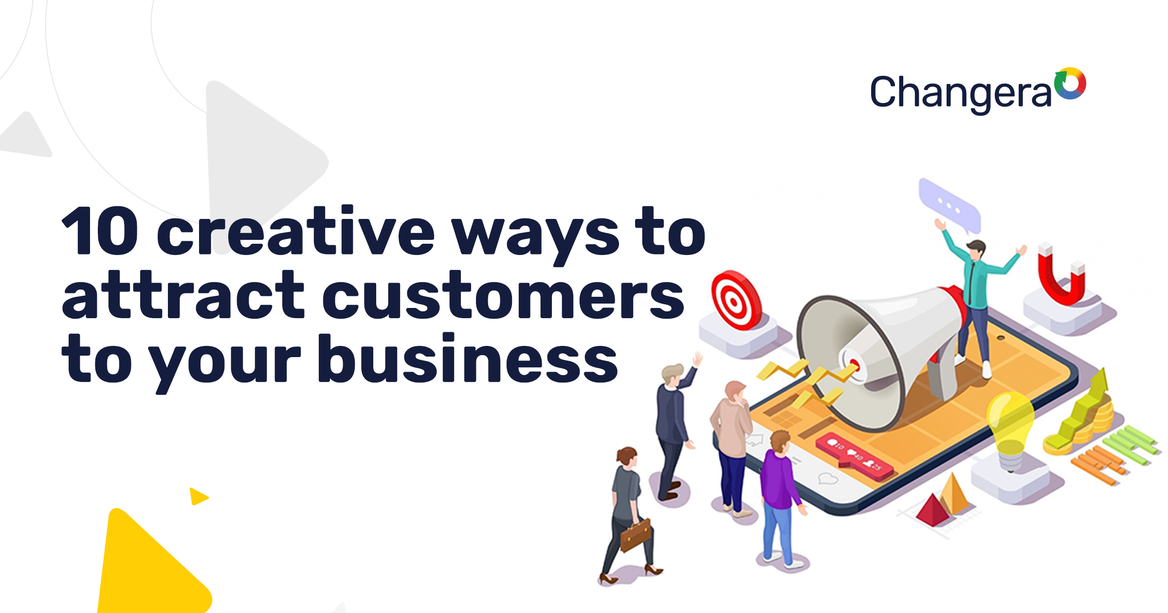 10 Creative Ways To Attract Customers To Your Business