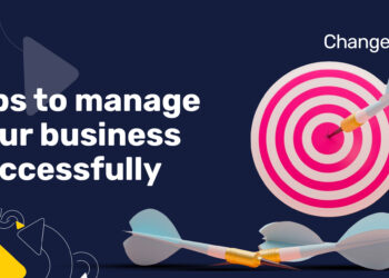 Tips to Manage Your Business Successfully