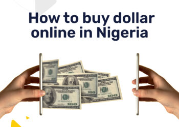How to Buy Dollars Online in Nigeria